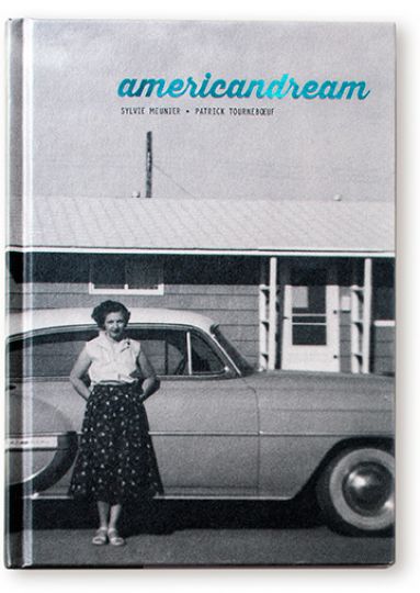 Cover, American Dream © Patrick Tourneboeuf & Sylvie Meunier et les éditions Textuel