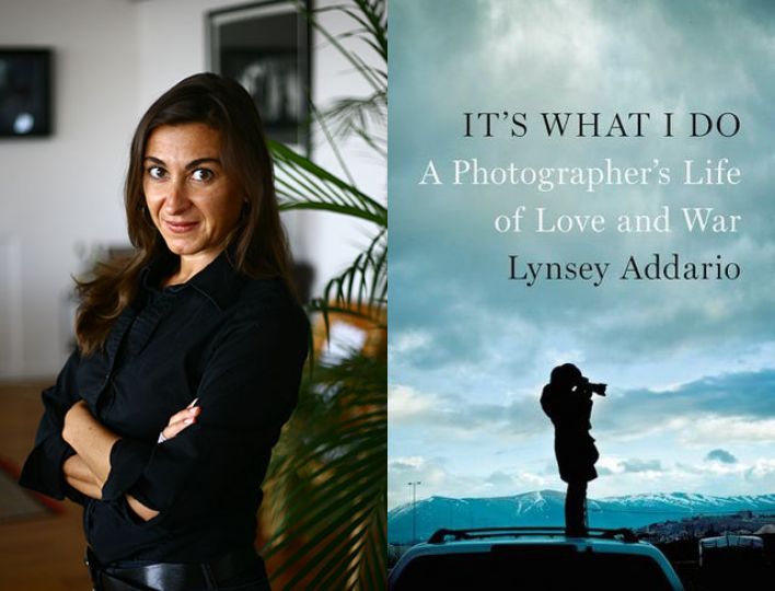 Lynsey Addario and her book 'It's what I do: A Photographer's Life of Love and War' 