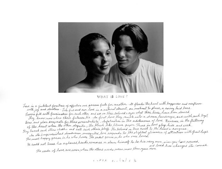 Duane Michals: What Is Love?, 1994, gelatin silver print with hand-applied text, edition 1/25, signed, titled, and numbered recto in ink, image size: 16˝x20˝, sheet size: 16˝x20˝ ($4,000–$7,000)