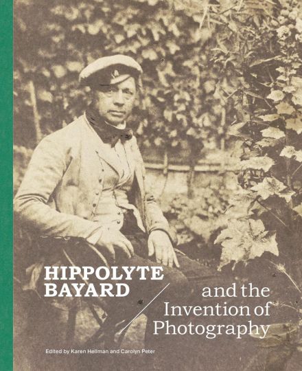 J. Paul Getty Museum : Hippolyte Bayard and the Invention of Photography