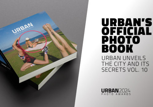 URBAN Unveils the City and its Secrets #10 – A Journey Through Contemporary Urban Photography